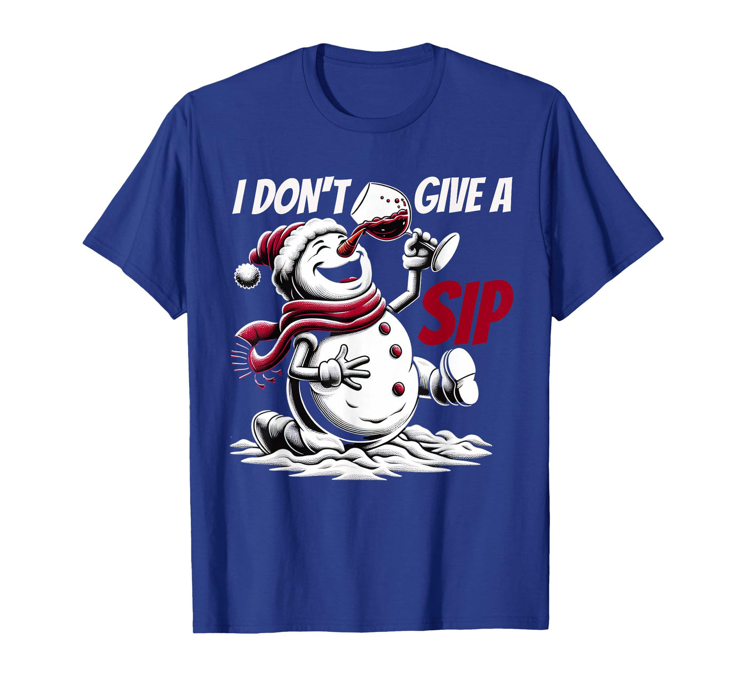 Christmas I Don't Give A Sip Funny Winter Xmas Snowman Wine T-Shirt