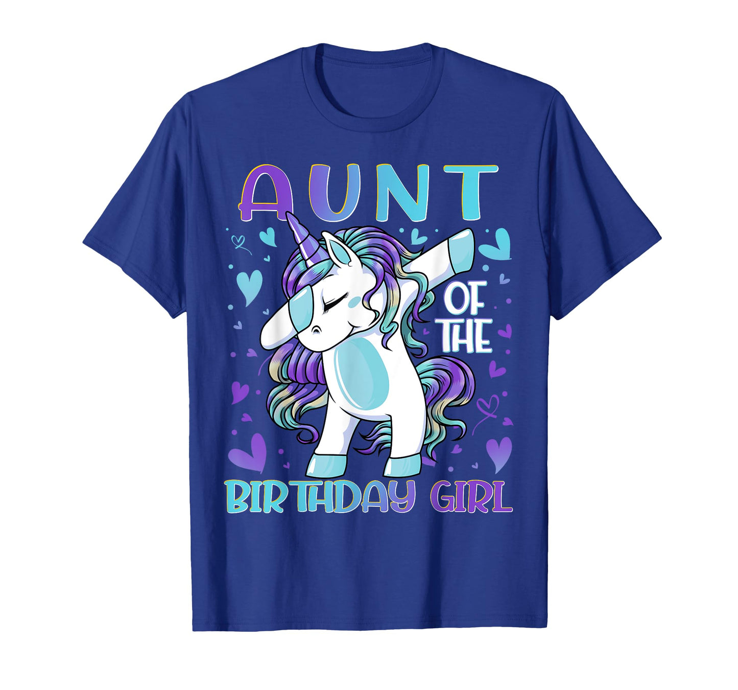 Aunt of the Birthday Girl Dabbing Unicorn Aunt Women Gifts T-Shirt