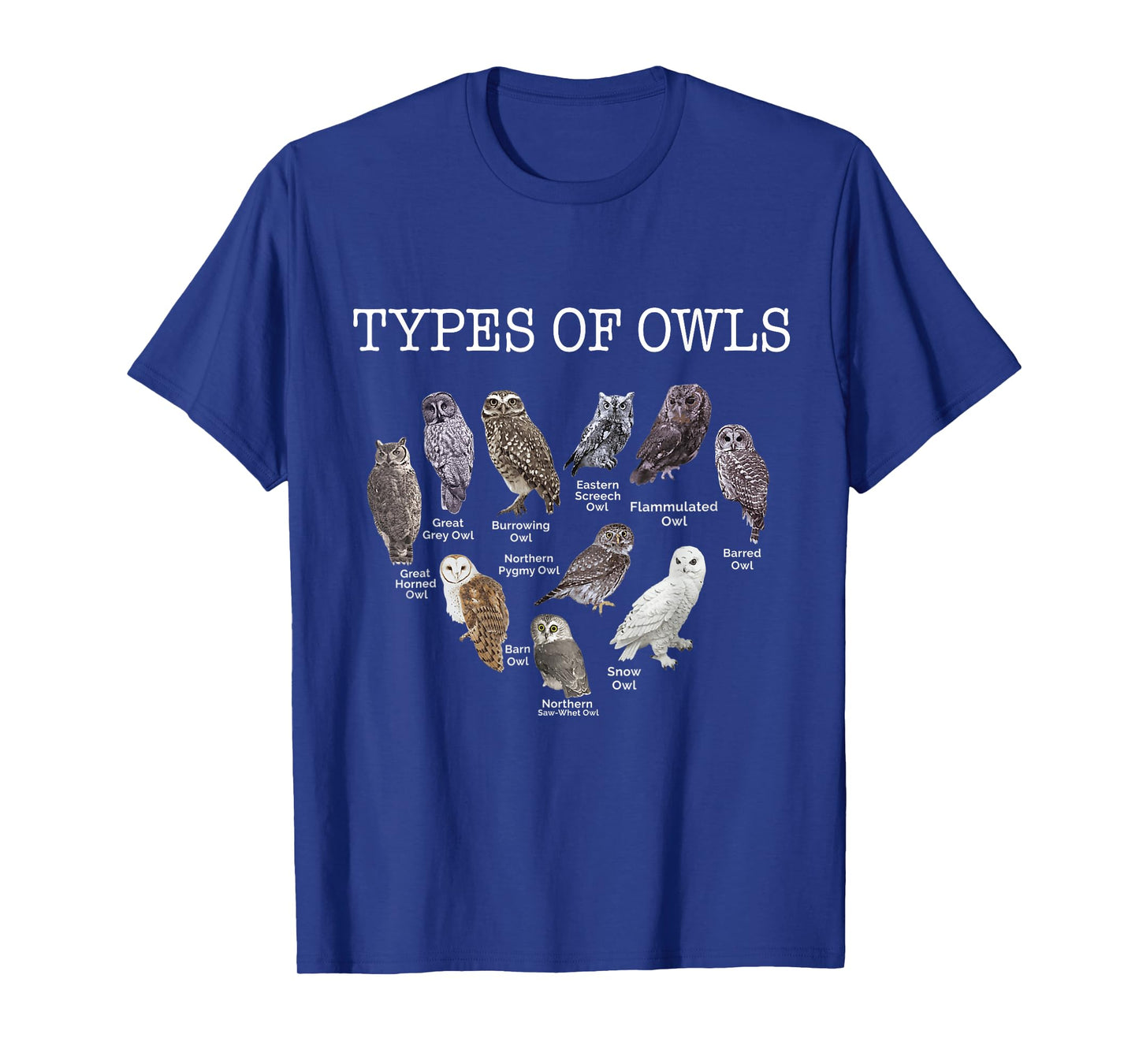 Types of Owls Educational Cute Owl Lover gift men women kids T-Shirt