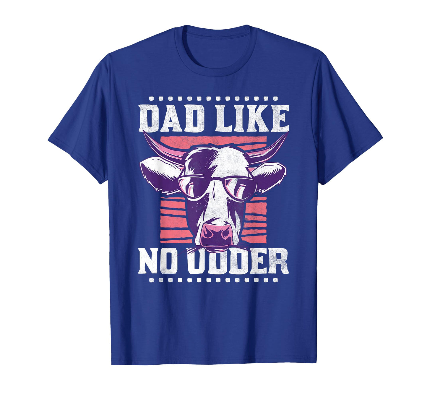 Dad like no udder, Father's Day Farmer T-Shirt