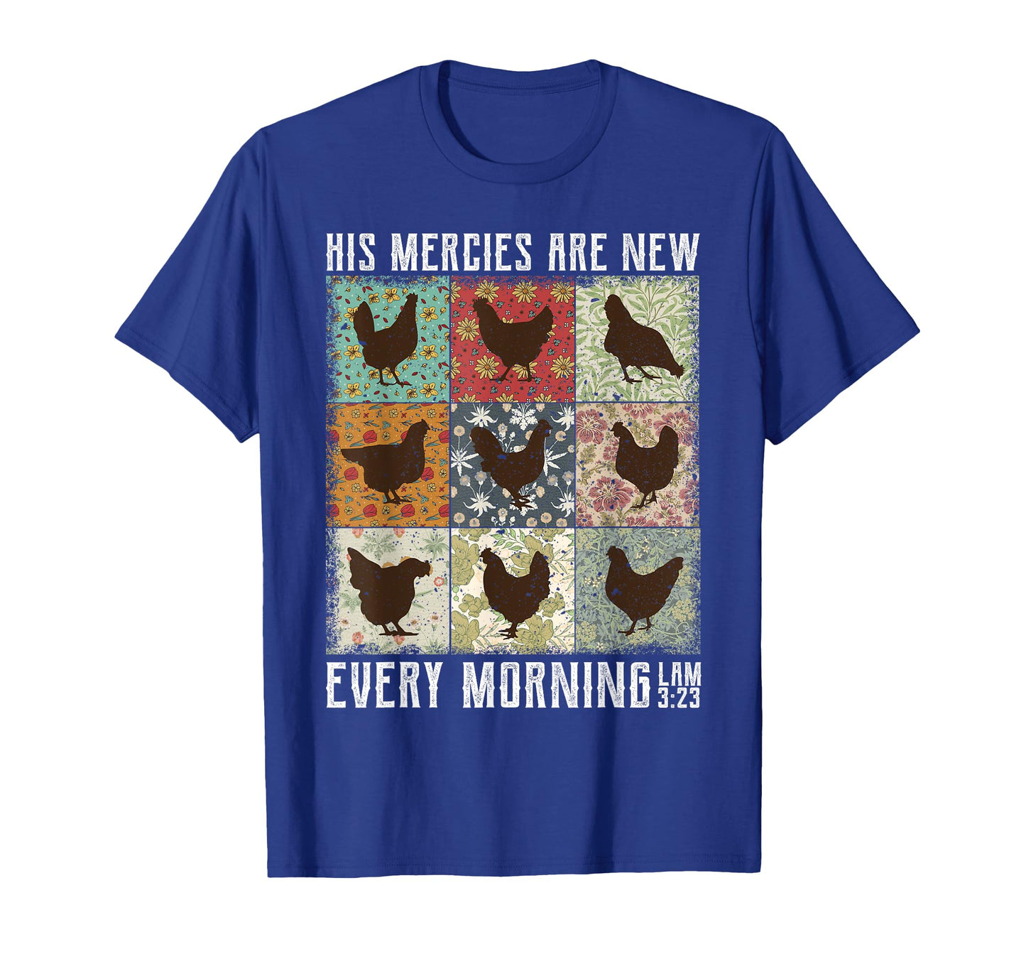 His Mercies Are New Every Morning Chicken Lam T-Shirt