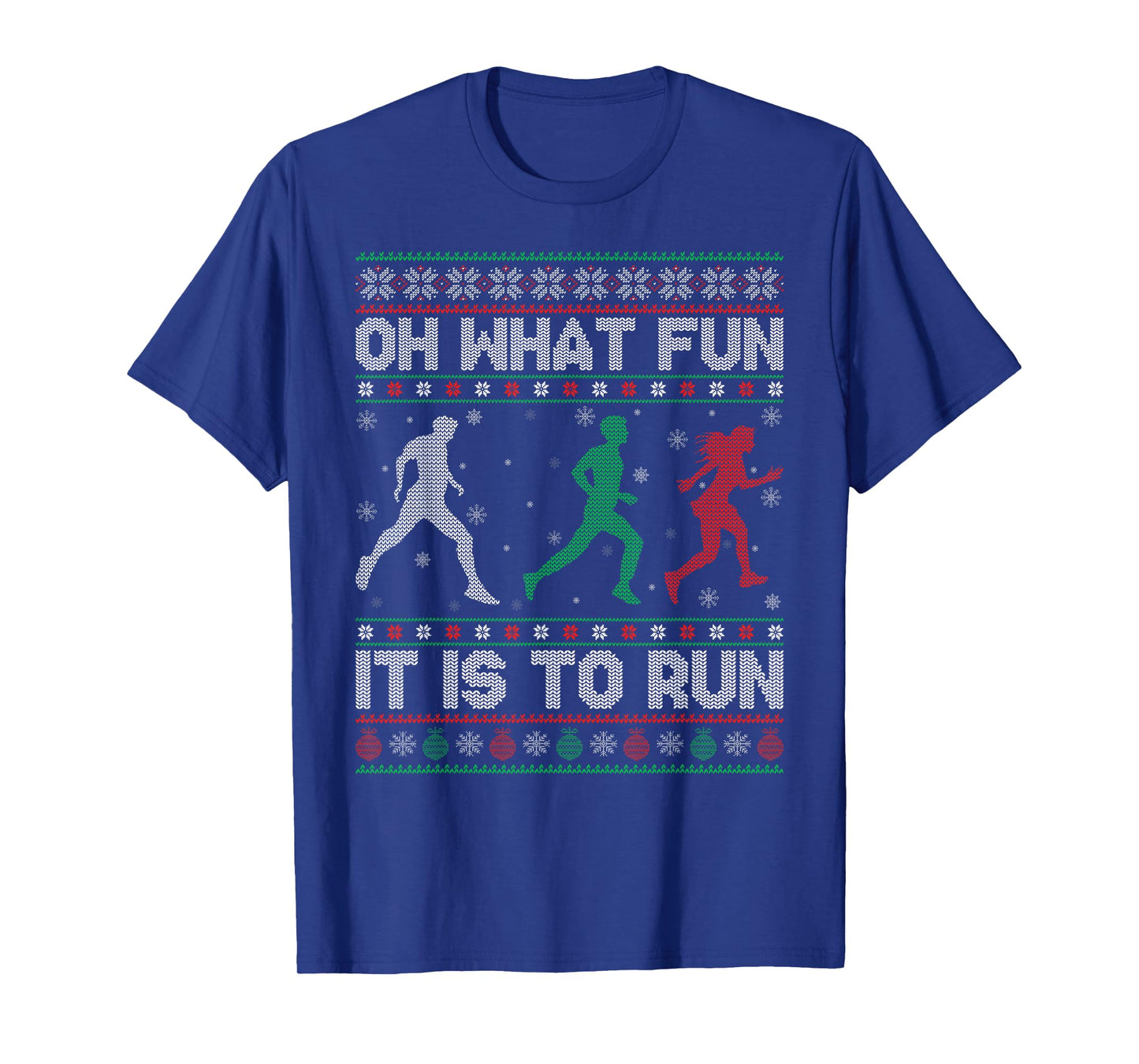Oh What Fun is It to Run Ugly Christmas Sweater Running Xmas T-Shirt