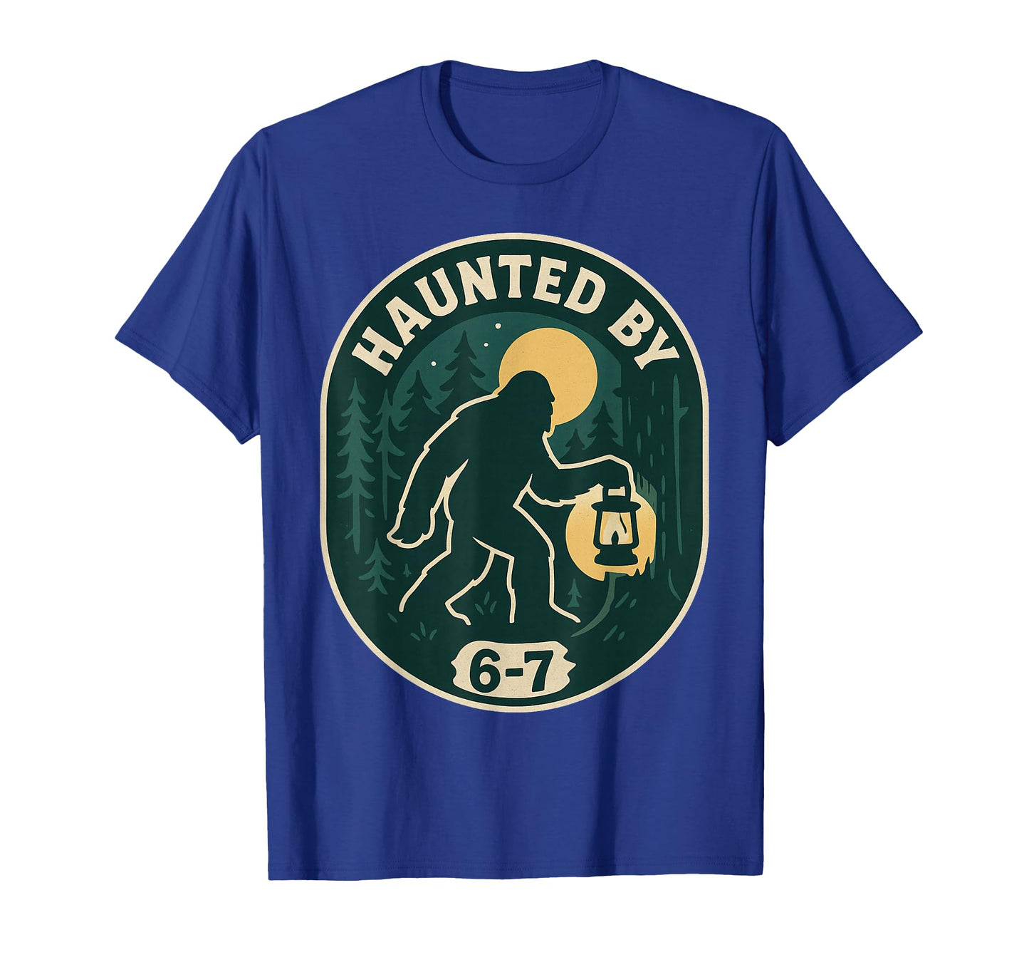 Haunted by 6-7 Bigfoot Lantern Halloween Badge T-Shirt