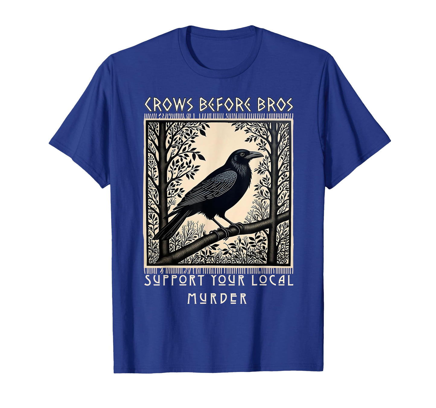 Support Your Local Murder Crows Before Bros Halloween Gothic T-Shirt
