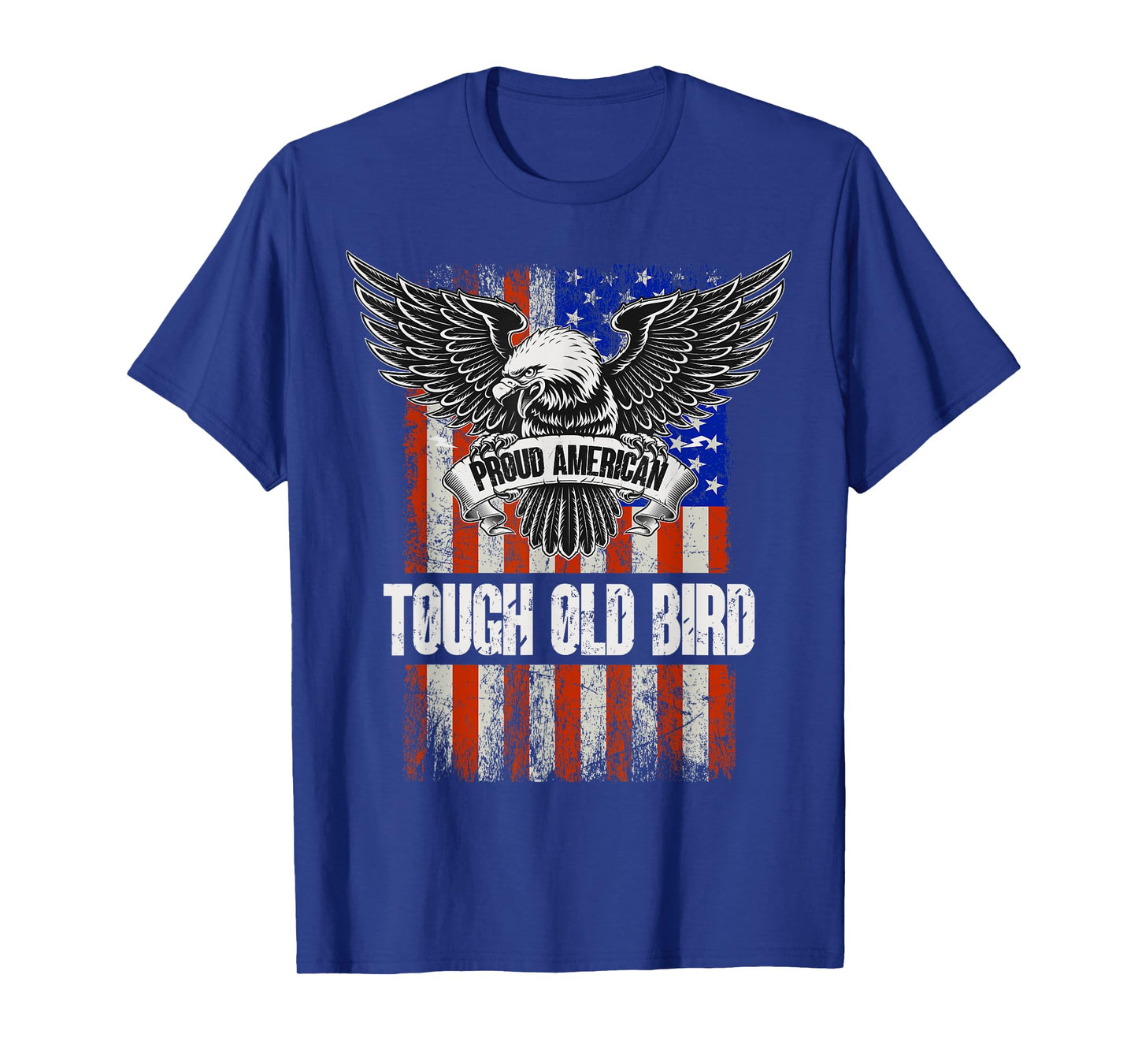 Patriotic American Flag And Eagle - Tough Old Bird T-Shirt