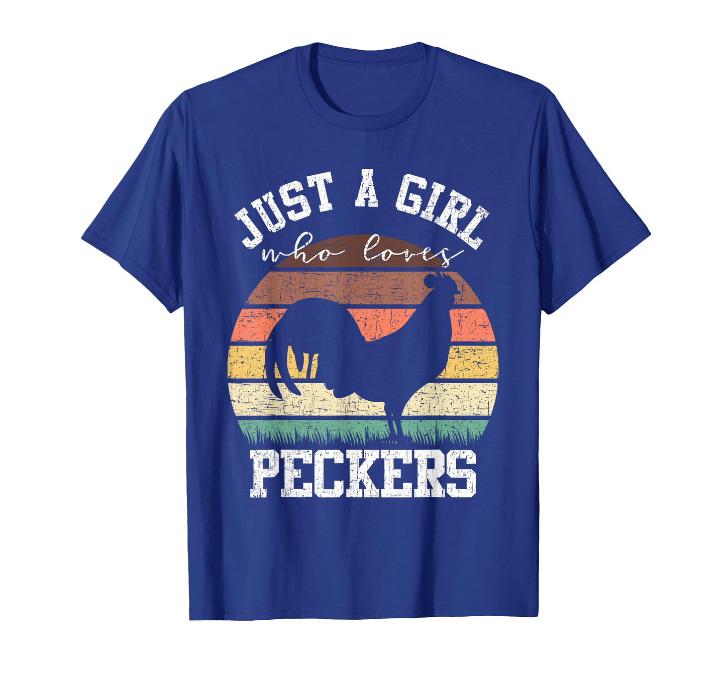 Just A Girl Who Loves Peckers Funny Chicken Farmer Lover T-Shirt