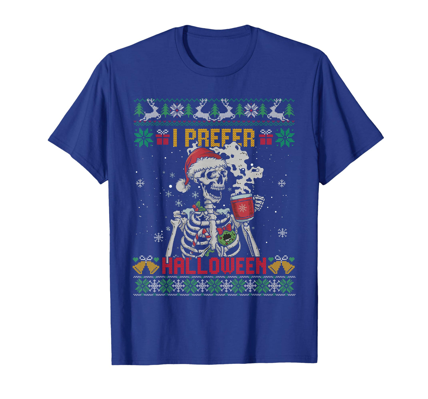 I Prefer Halloween Skeleton Ugly Christmas Sweater Cute Xmas T-Shirt