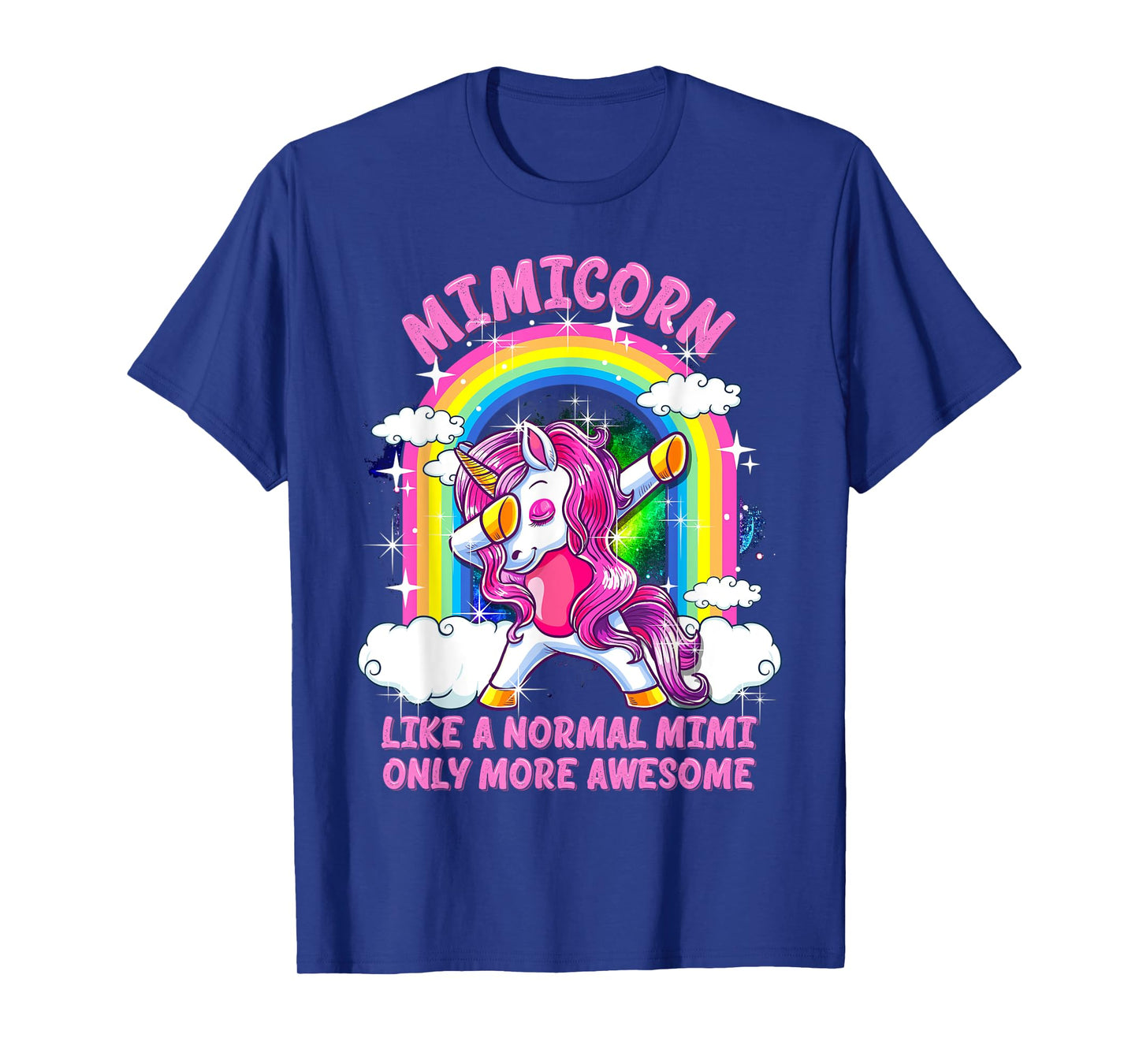 Mimicorn Like A Normal Mimi Only More Awesome Unicorn T-Shirt