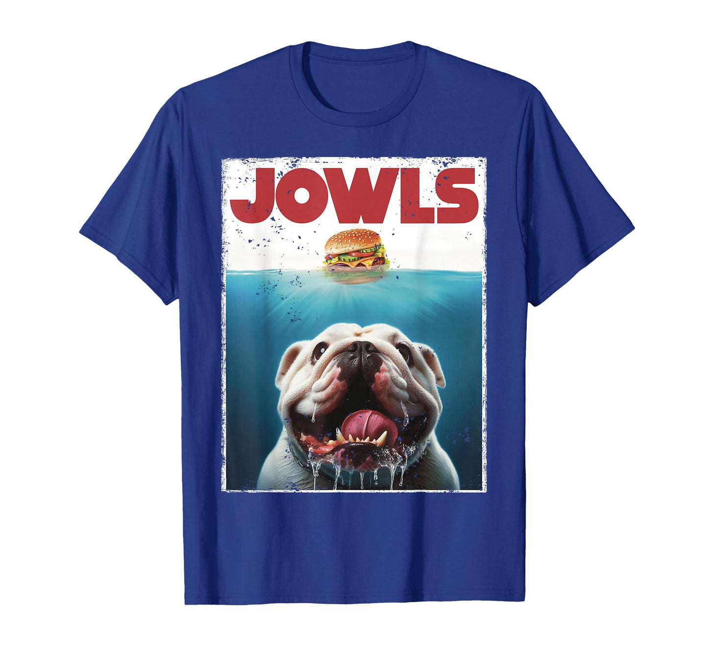 Funny English Bulldog Jowls British Bully Burger Dog Mom Dad T-Shirt
