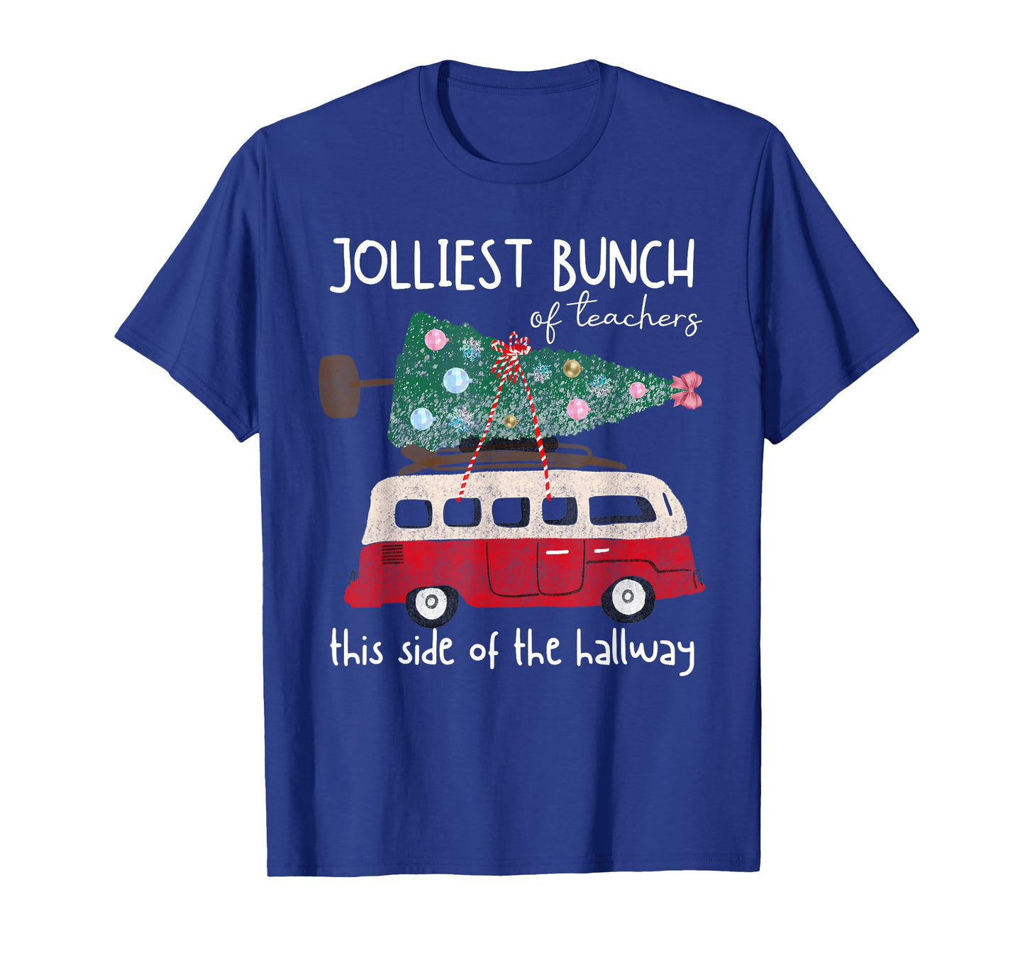 Jolliest Bunch Of Teachers This Side Of The Hallway Xmas T-Shirt