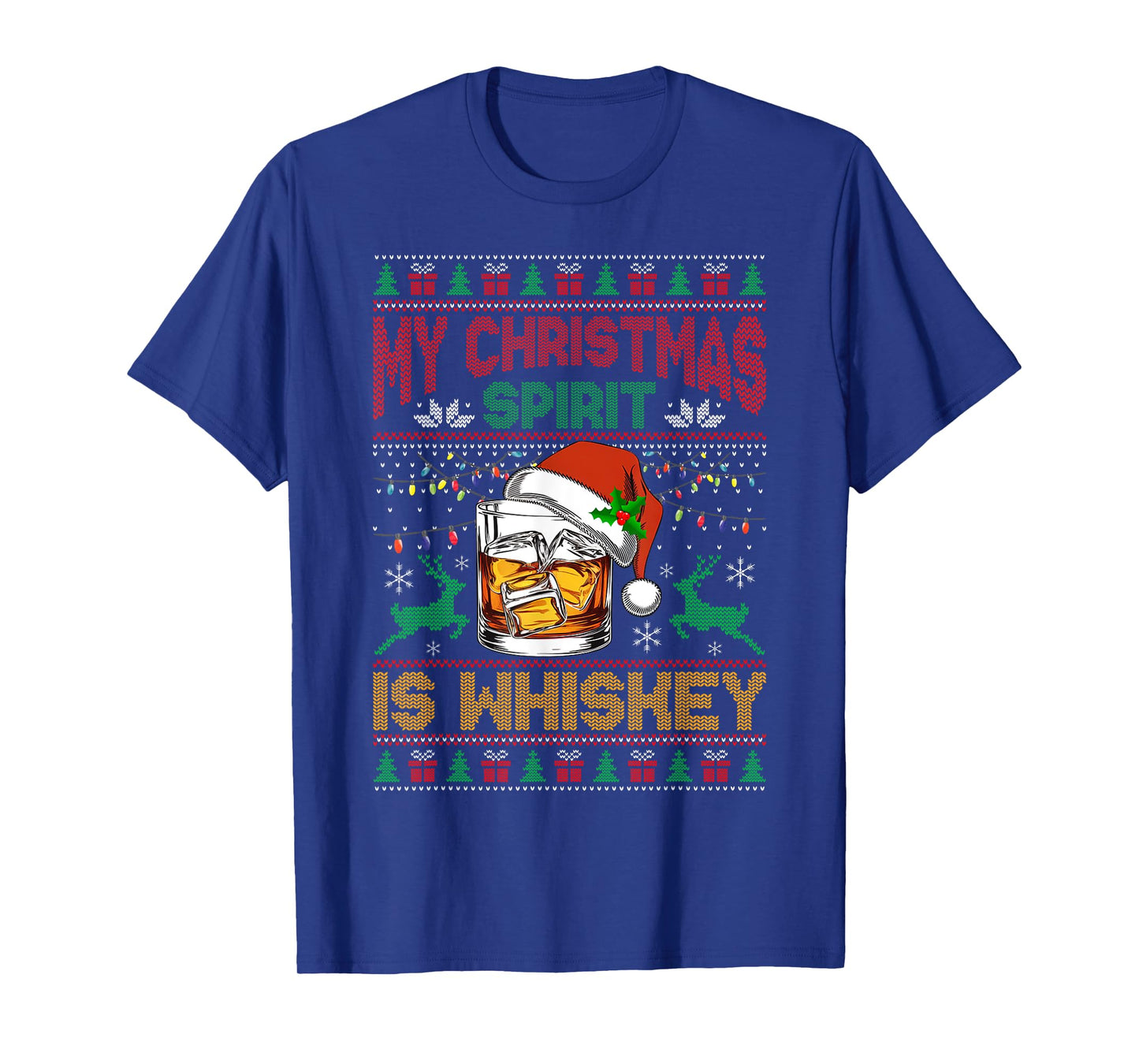 My Christmas Spirit Is Whiskey Ugly Sweater Xmas Pajamas T-Shirt