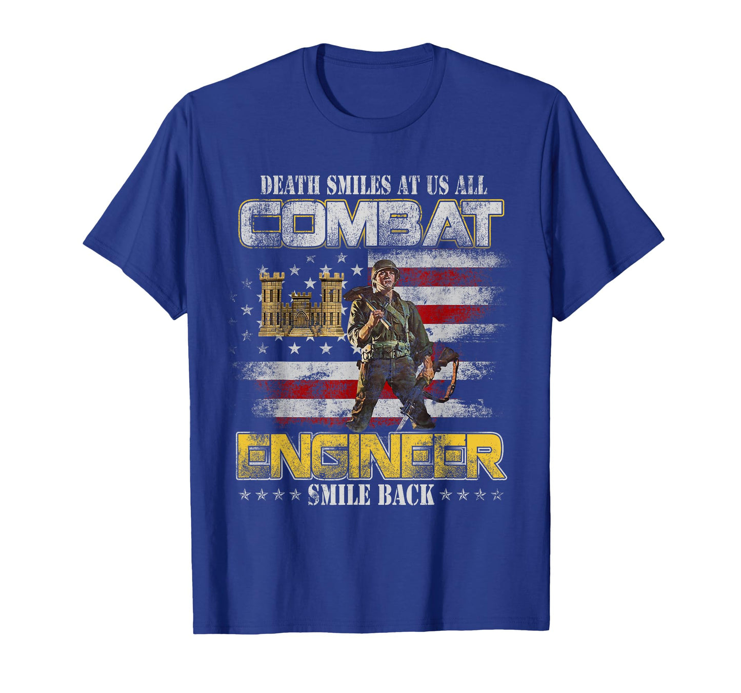 Combat Engineer Veteran Smile Back Military Veterans Day T-Shirt