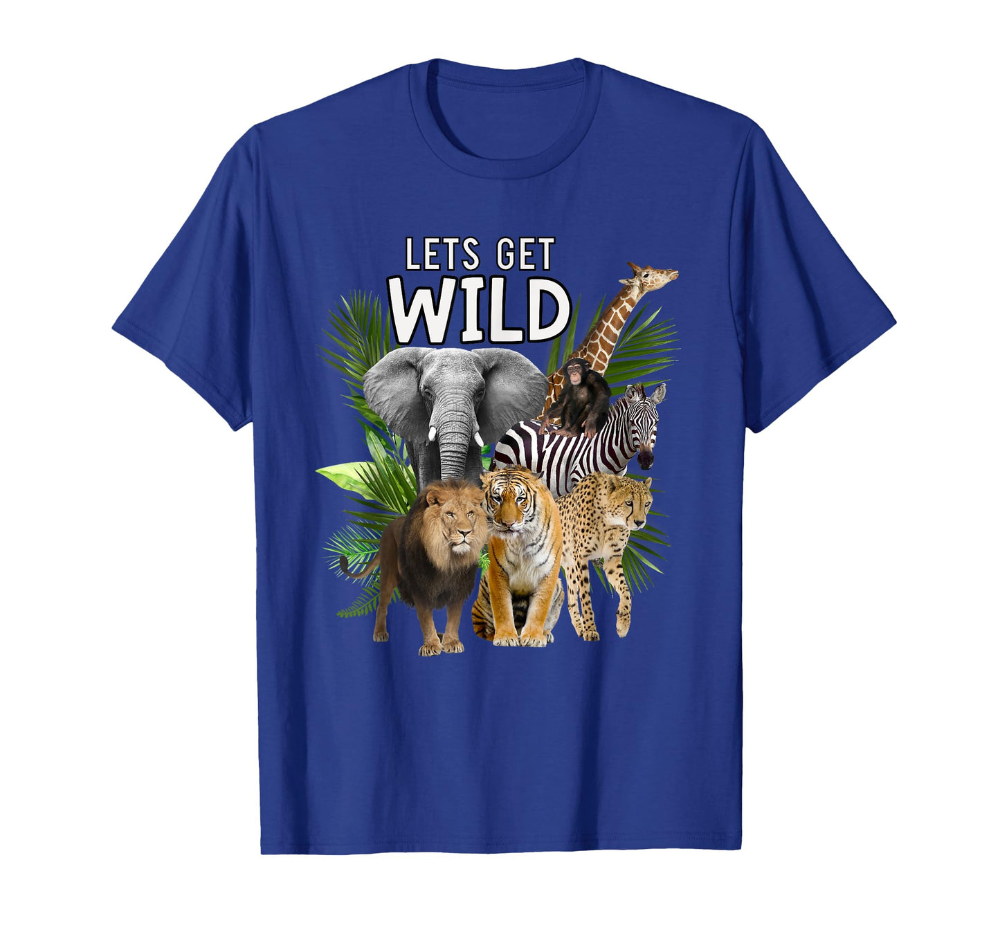Let's Get Wild Zoo Animals Safari Party A Day At The Zoo T-Shirt