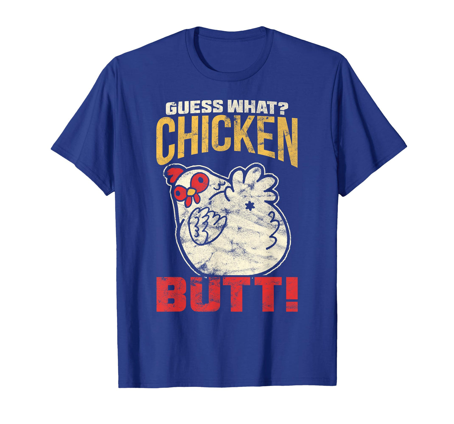 Vintage Guess What? Chicken Butt! Chicken T-Shirt