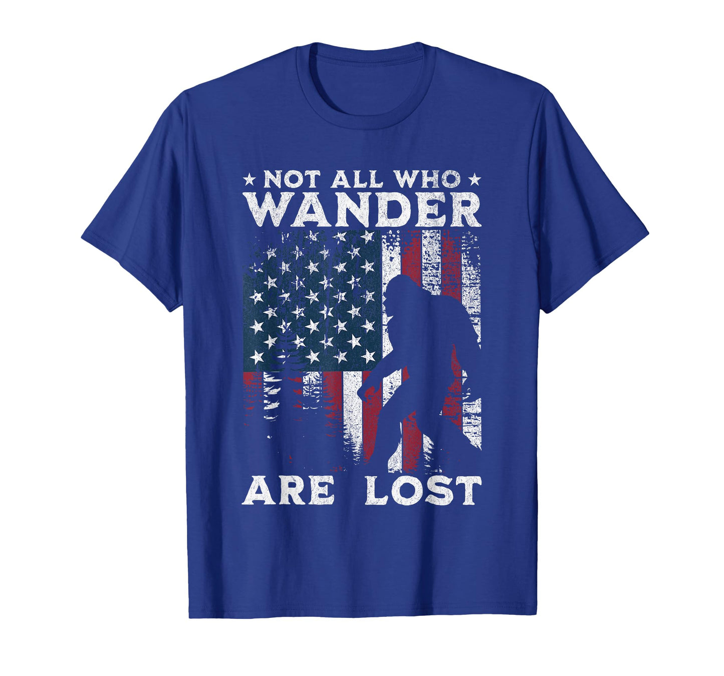 Bigfoot Not All Who Wander Are Lost Sasquatch American Flag T-Shirt