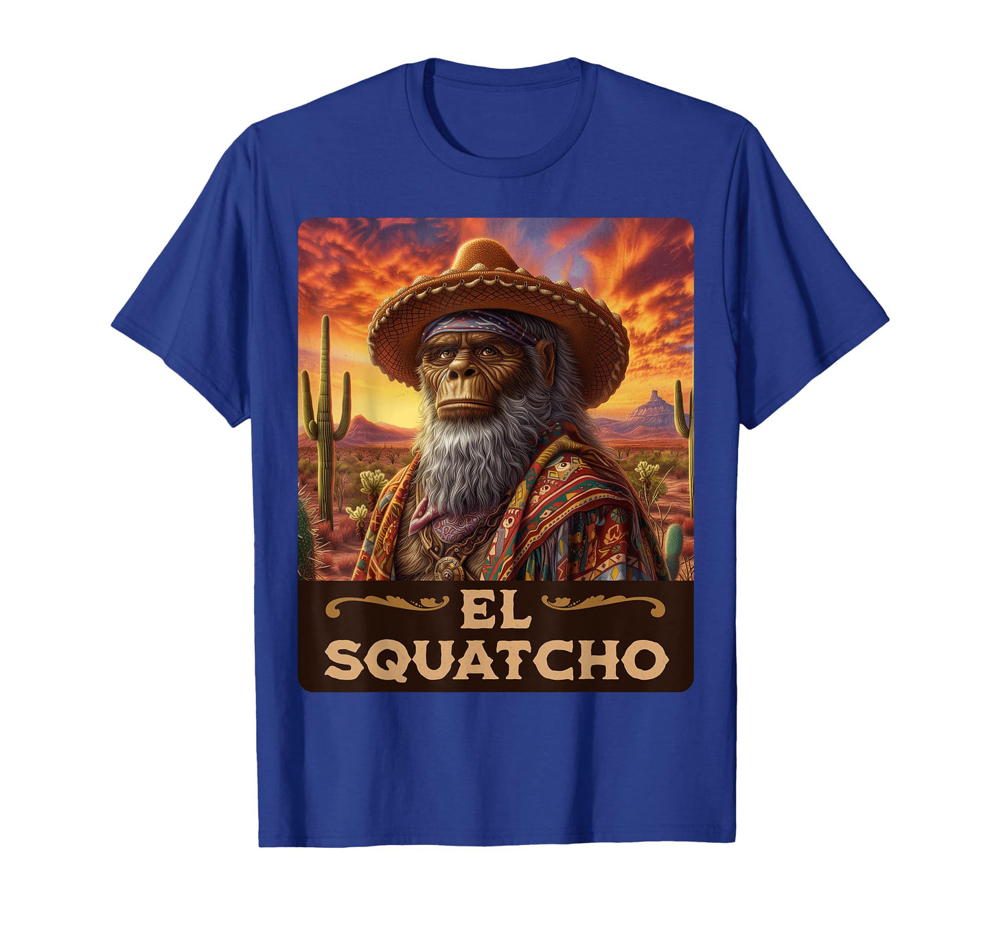 Guardian of the desert: Bigfoot, Sasquatch, & El Squatcho T-Shirt