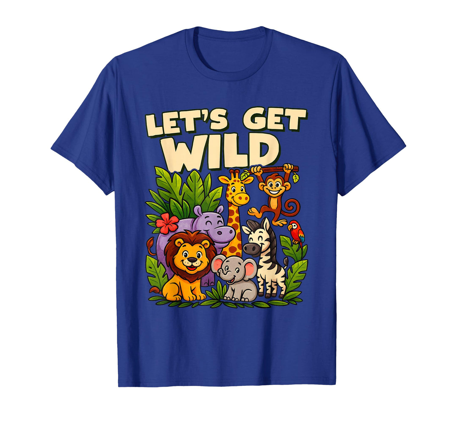 Let's Get Wild Jungle Animal Safari A Day at Zoo Party T-Shirt