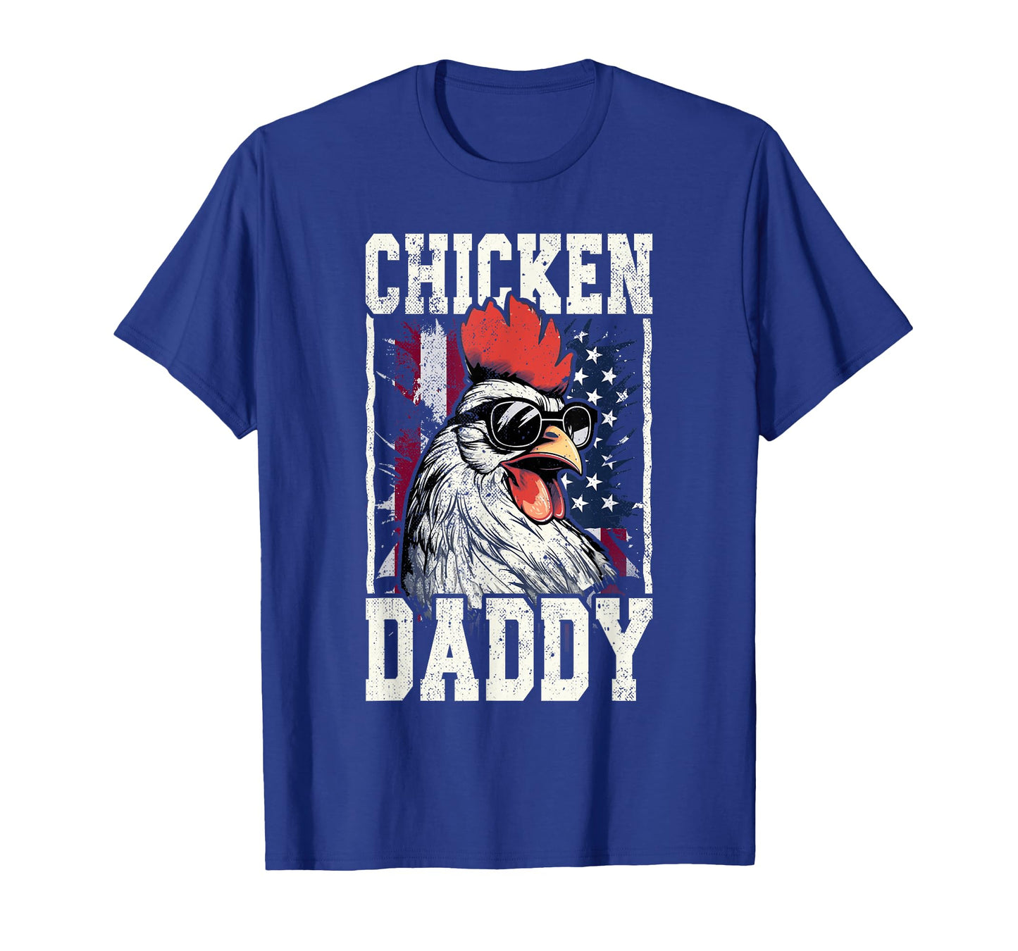 Patriotic Chicken Daddy - Chicken coop American rooster T-Shirt