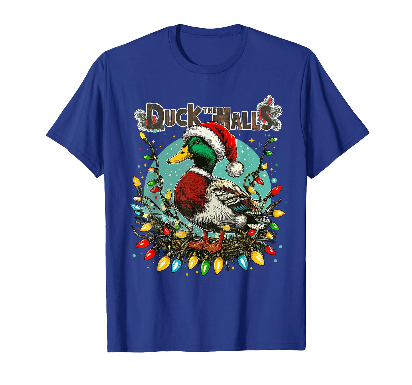 Duck the Halls Christmas Mallard Xmas Hunting Duck Women Men T-Shirt