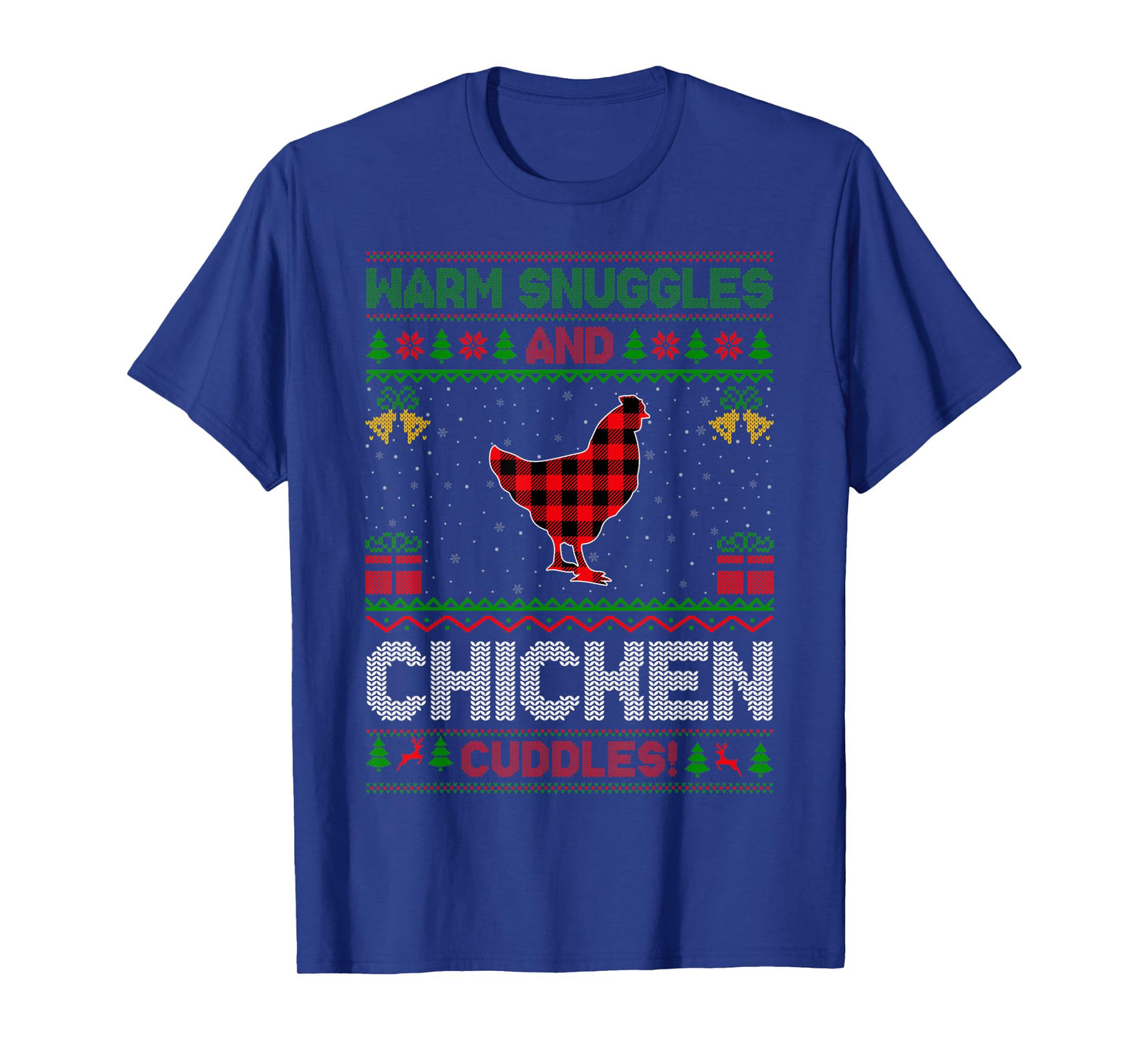 Warm Snuggles Chicken Cuddles Ugly Chicken Bird Christmas T-Shirt