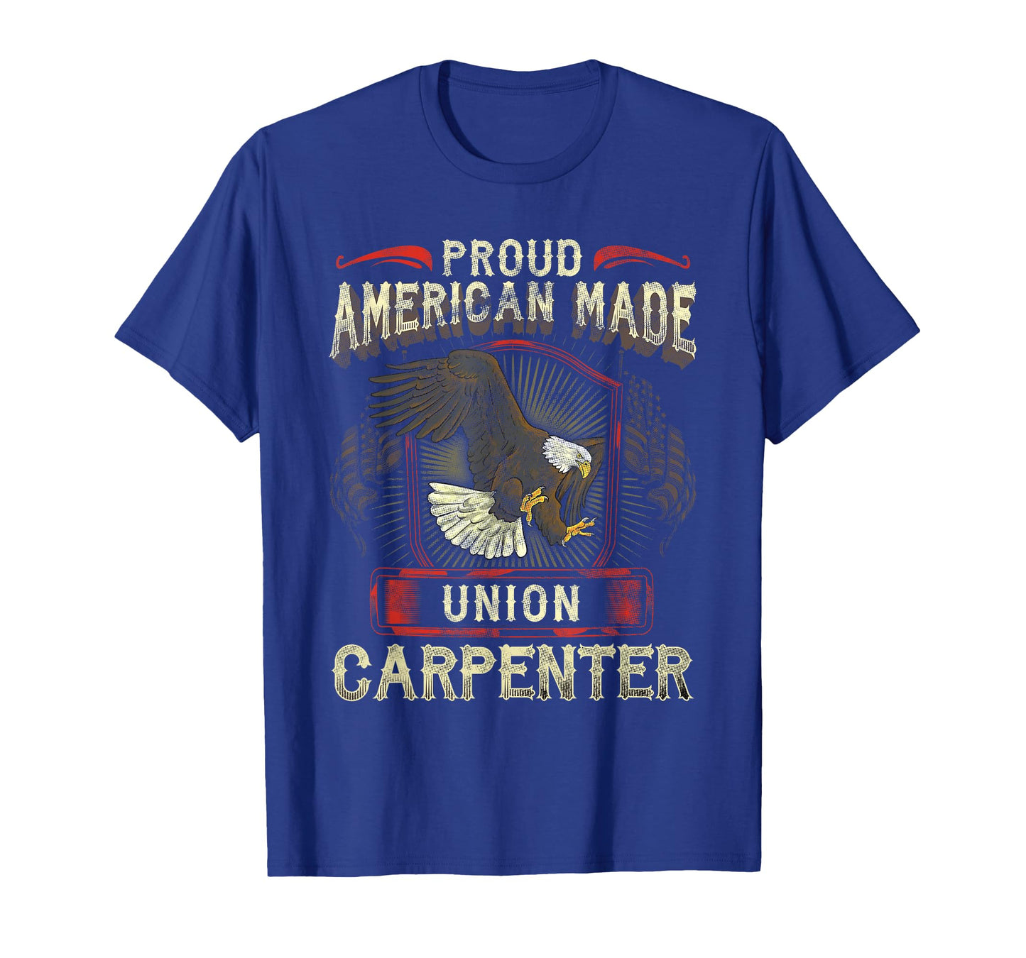 Proud Union Master Carpenter Shirt Worker Eagle American