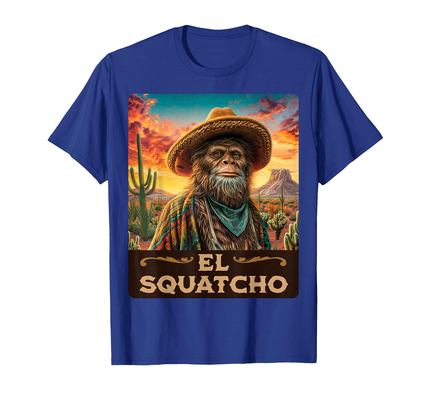 Guardian of the desert: Bigfoot, Sasquatch, & El Squatcho T-Shirt