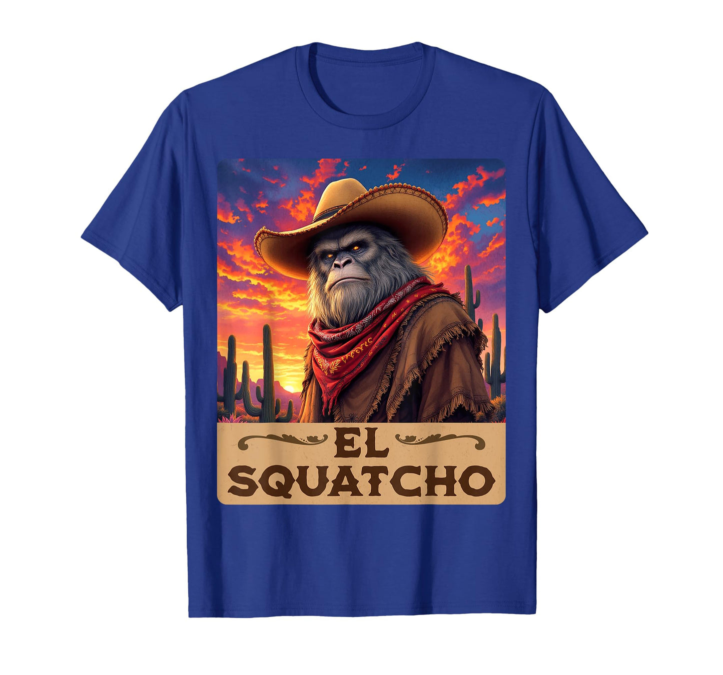 Guardian of the Desert: Bigfoot, Sasquatch, & El Squatcho T-Shirt
