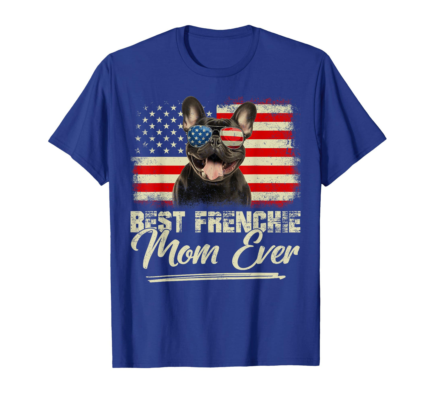 Retro Best Frenchie Mom Ever Mommy USA Flag Mothers Day T-Shirt