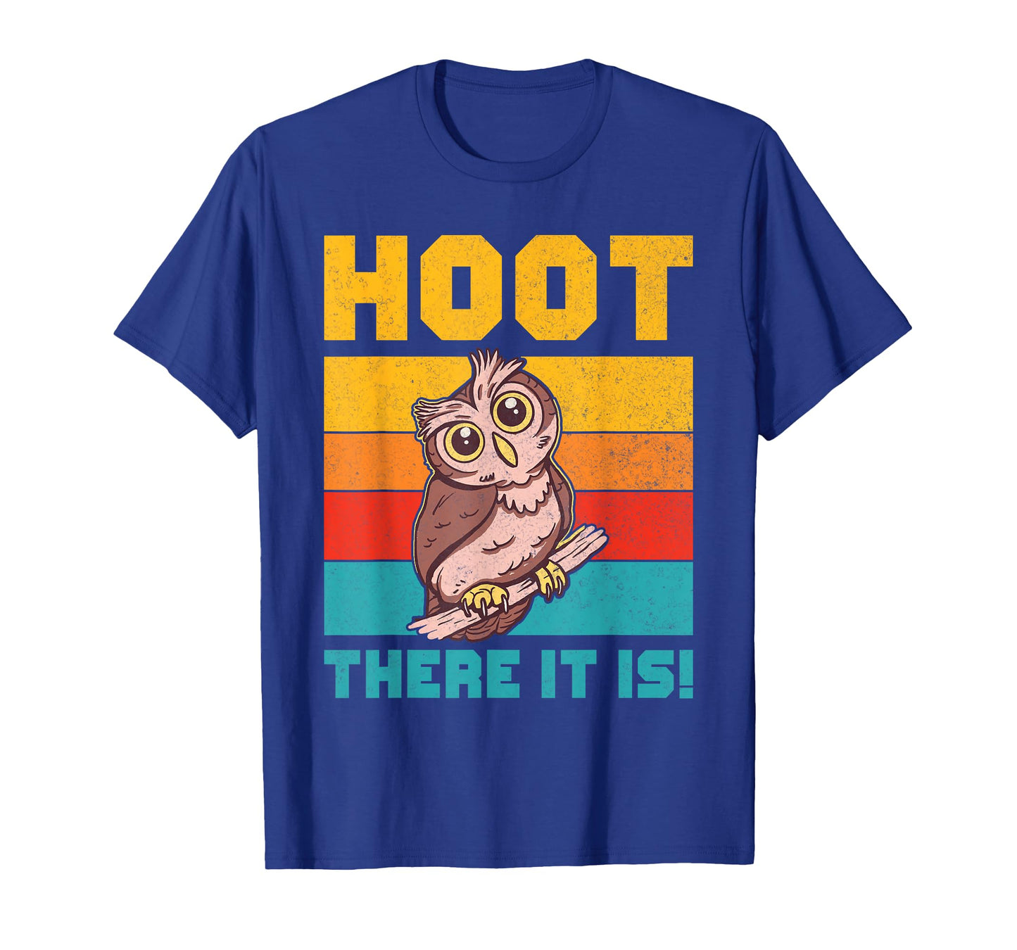 Hoot There It Is Owl T-Shirt