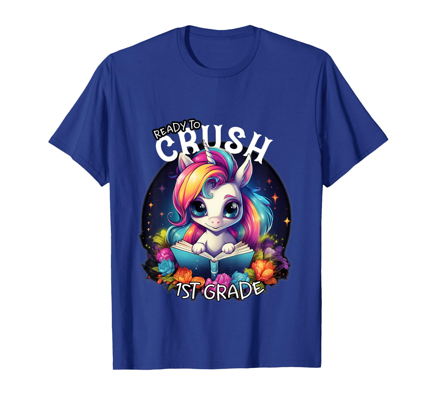 Kids Ready to Crush 1st grade Unicorn goodbye Kindergarten school T-Shirt