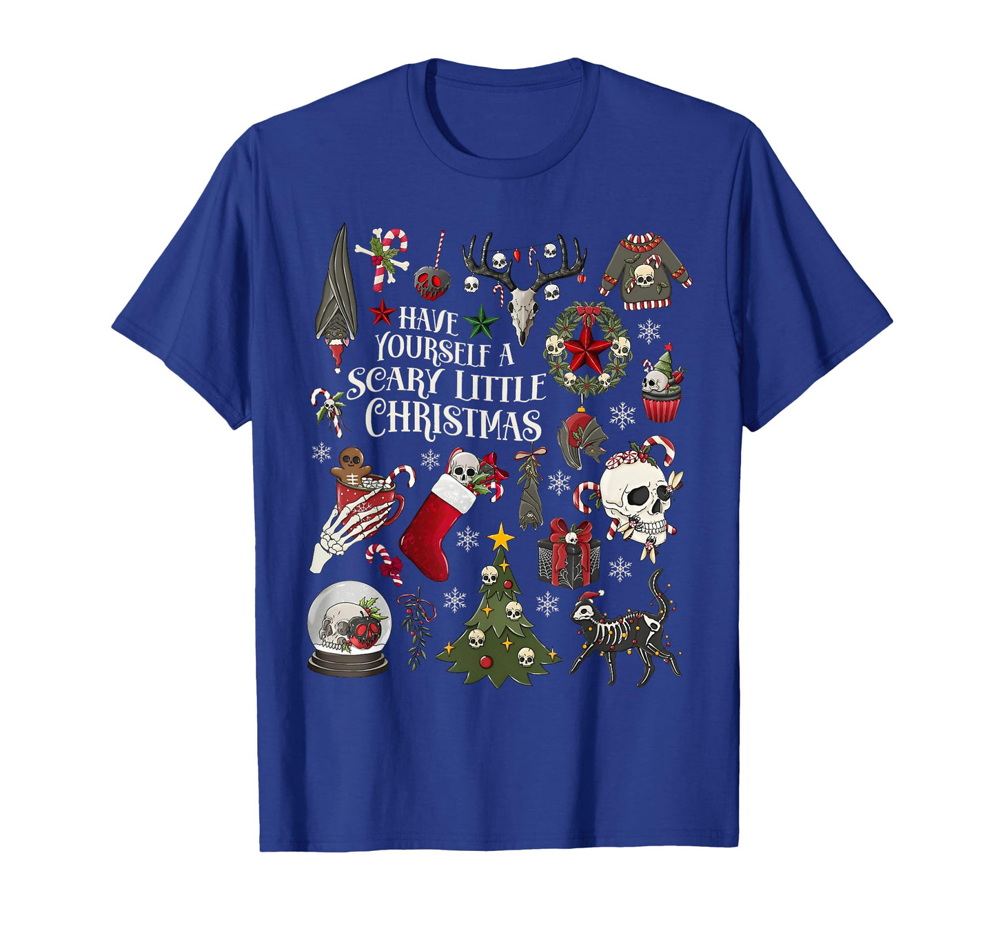 Have Yourself A Scary Little Christmas Skeleton Spooky Xmas T-Shirt