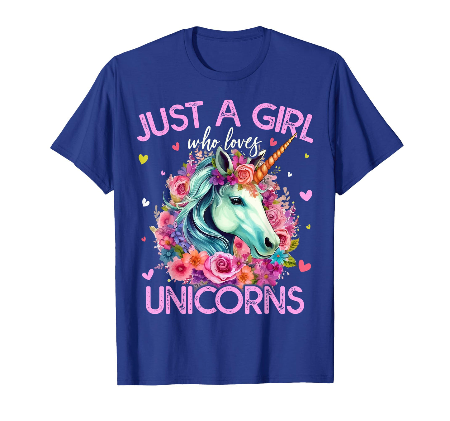 Just A Girl Who Loves Unicorns For Women Girls T-Shirt