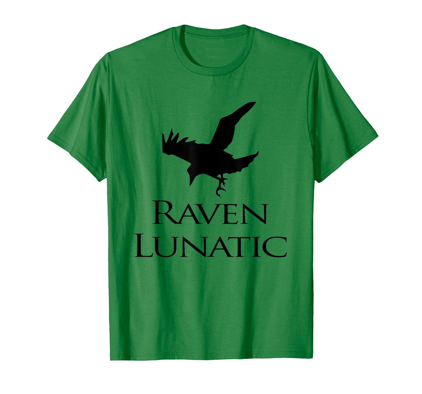 Raven Lunatic Bird Funny For Raven Lovers Women Men fun Gift T-Shirt