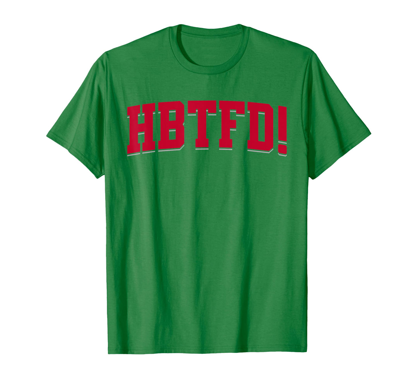 HBTFD! Football T-Shirt