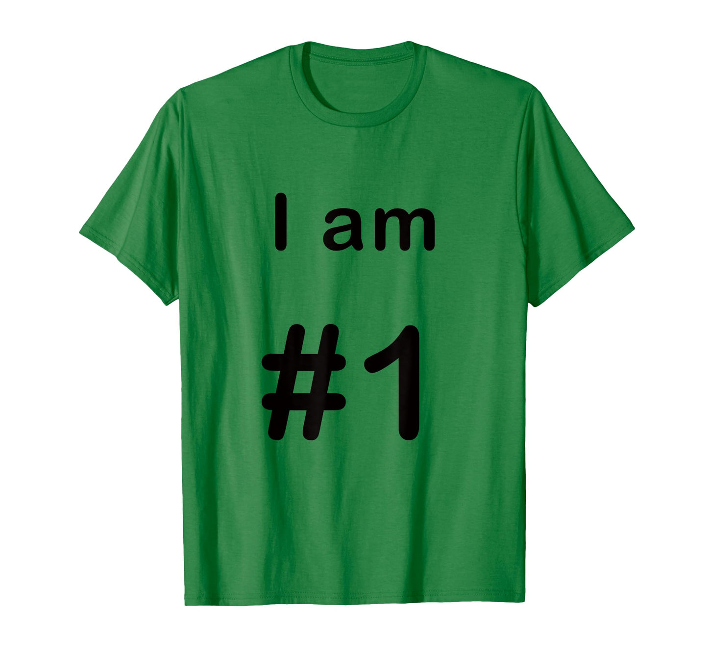 I am number one 1 T-Shirt