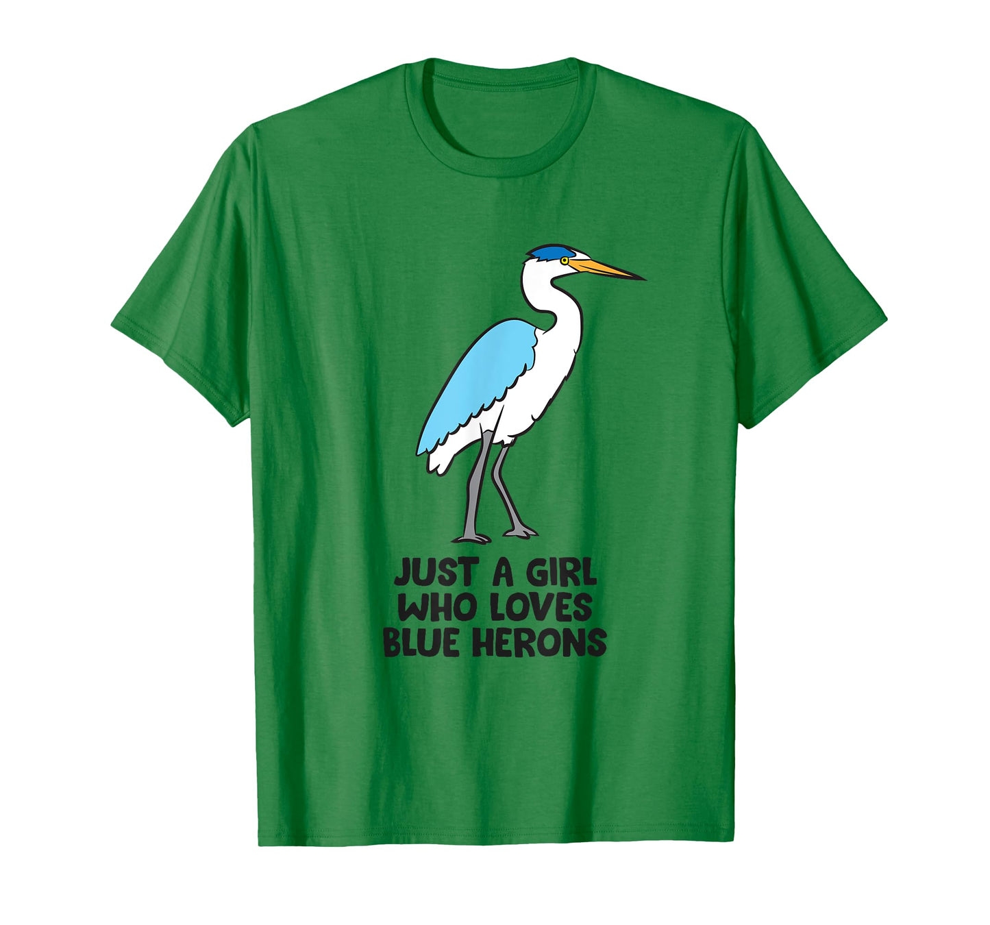 Just a Girl Who Loves Blue Herons T-Shirt