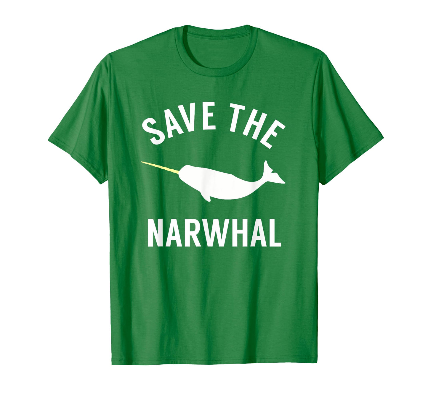 Save the Narwhal - Cute Tshirt for Narwhal Lovers T-Shirt