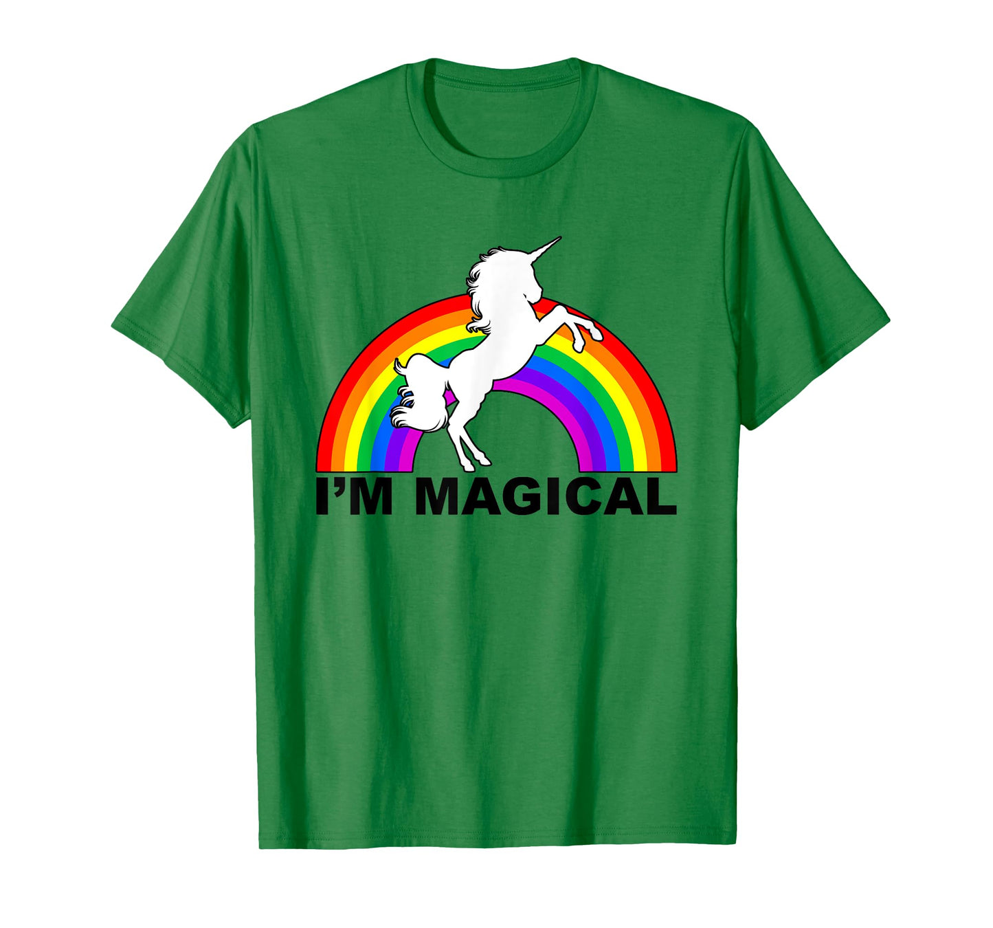 I'm Magical Unicorn Rainbow T-Shirt T-Shirt