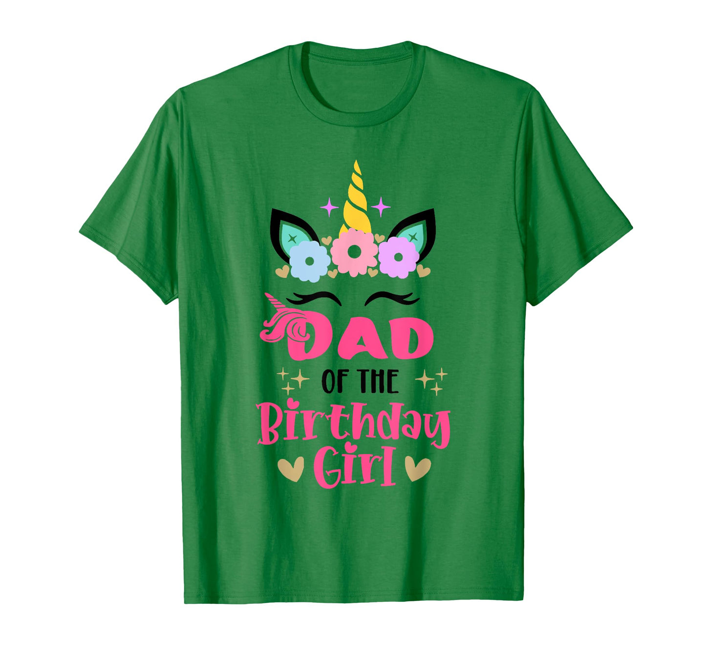 Dad Of The Birthday Girl Family Matching Unicorn Birthday T-Shirt