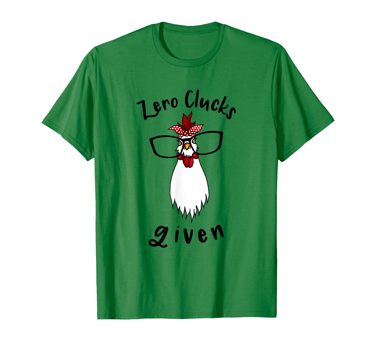 Zero Clucks Given Chicken Lover Rooster Farmer Funny Farm T-Shirt