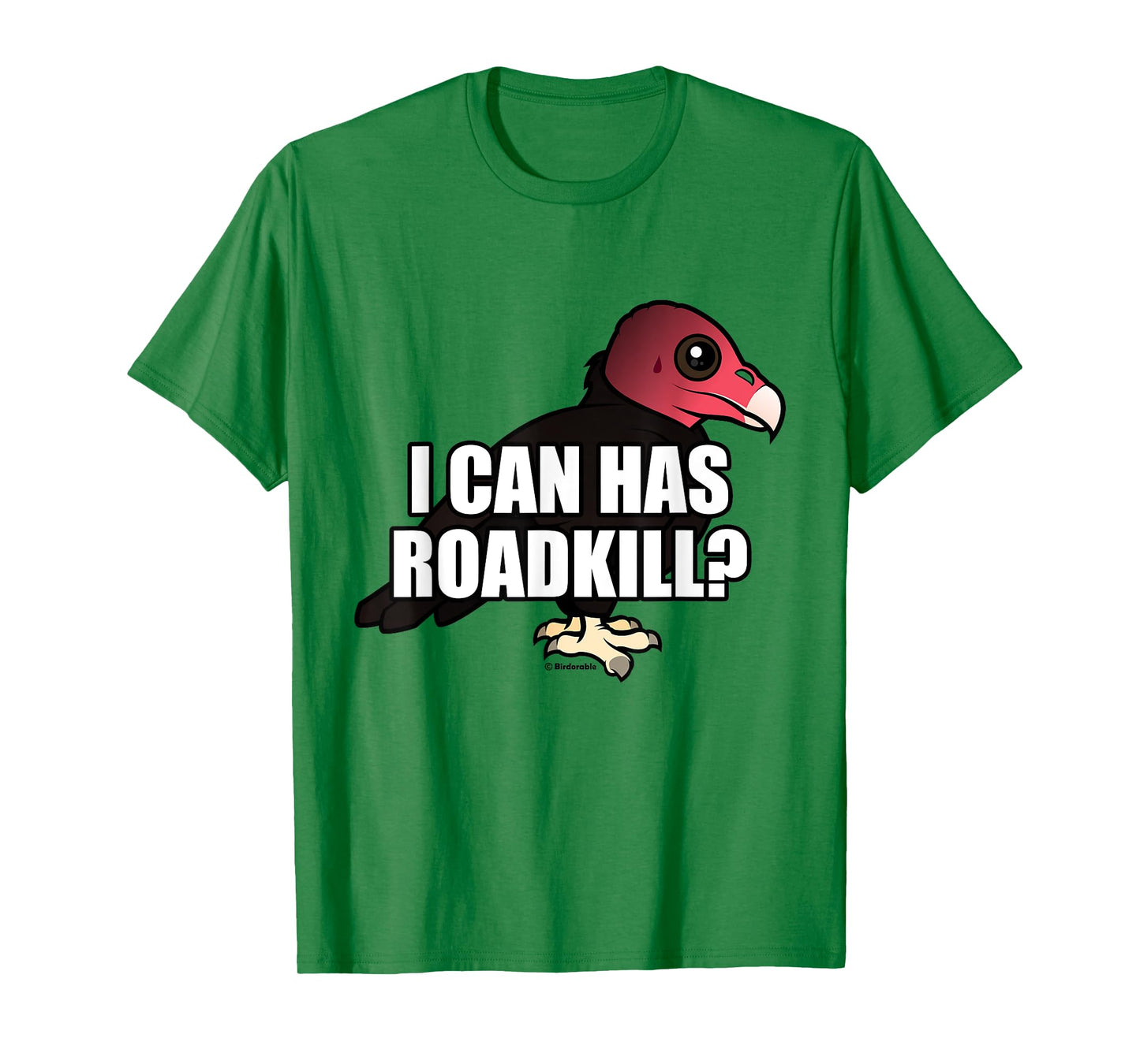 I Can Has Roadkill Funny Cartoon Turkey Vulture Bird Meme T-Shirt