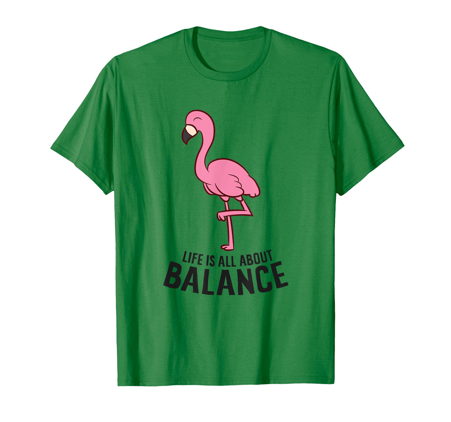Life Is All About Balance Funny Flamingo Girl Love Flamingos T-Shirt