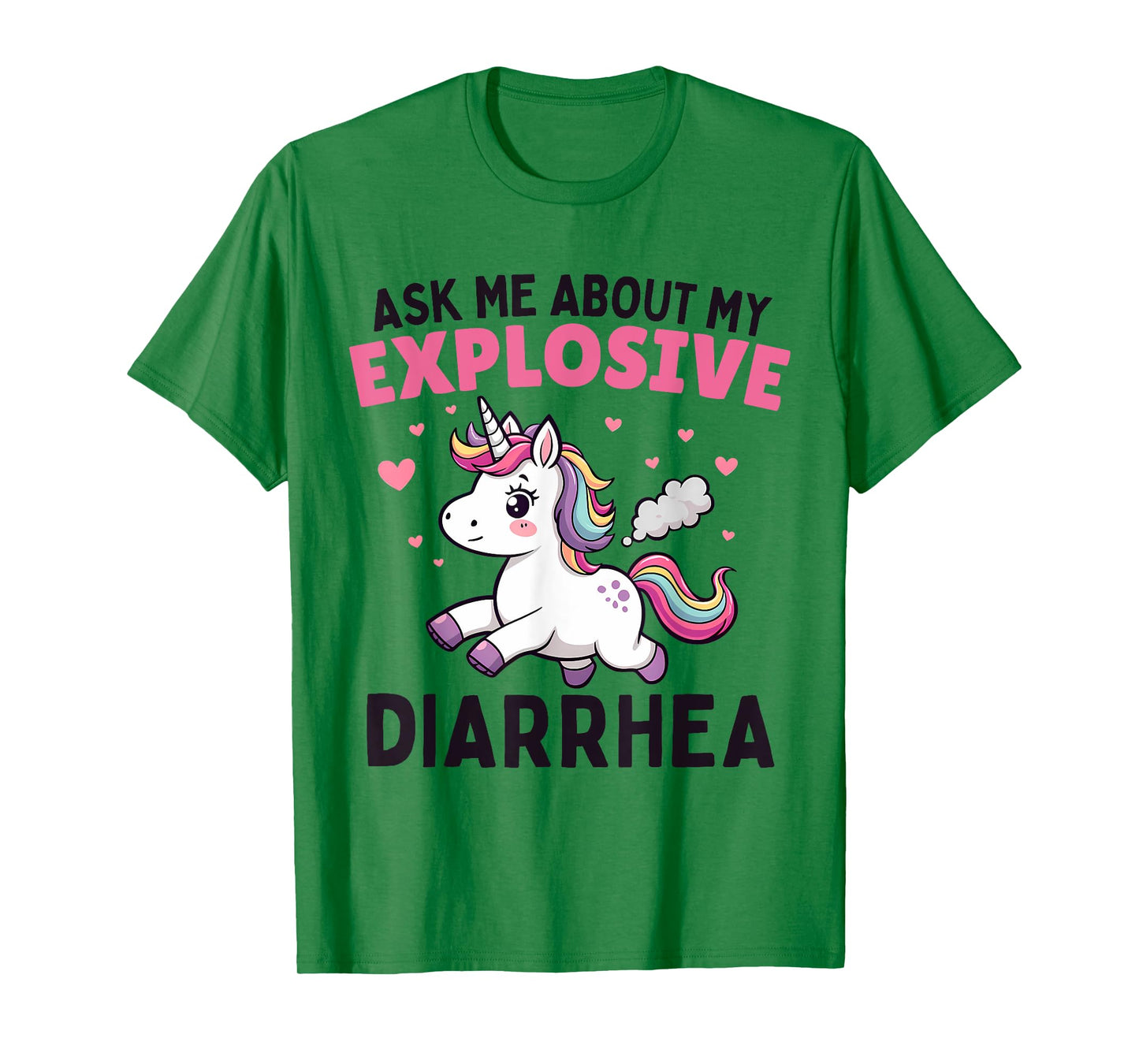 Ask Me About My Explosive Diarrhea Funny Poop Meme Unicorn T-Shirt