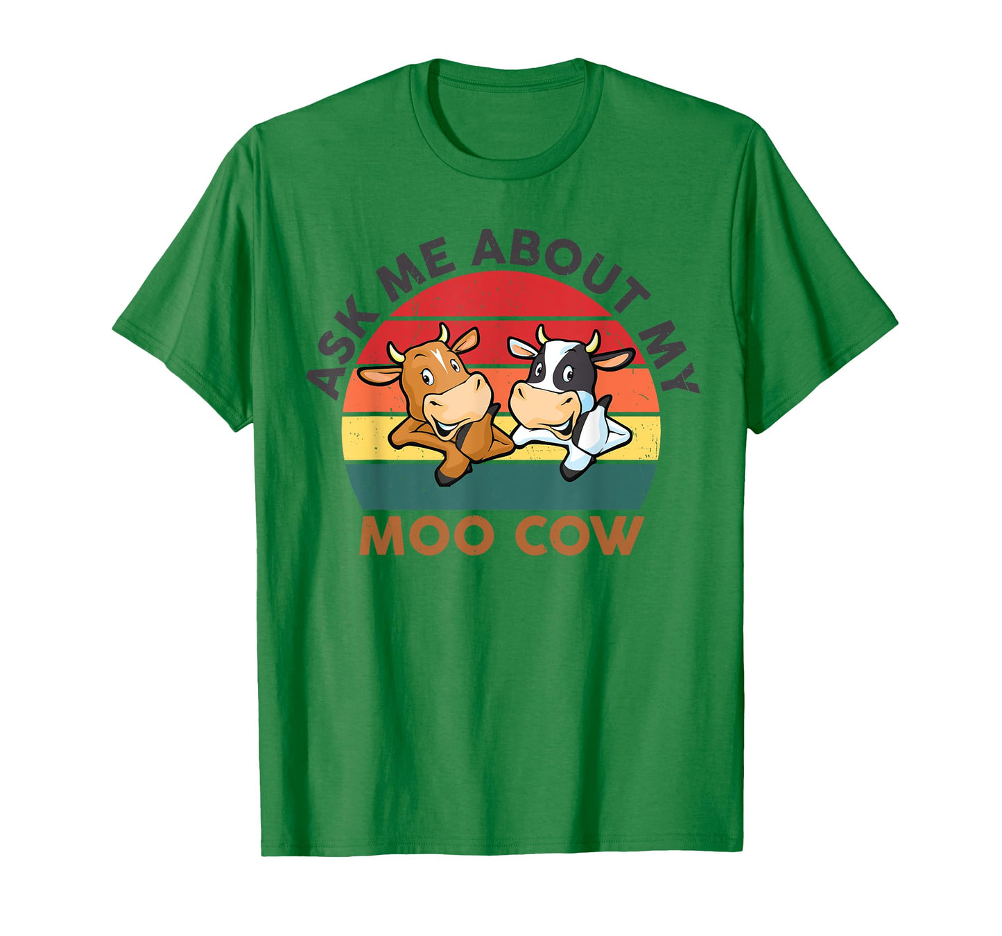 Ask Me About My Moo Cow Women Men Cows T-Shirt