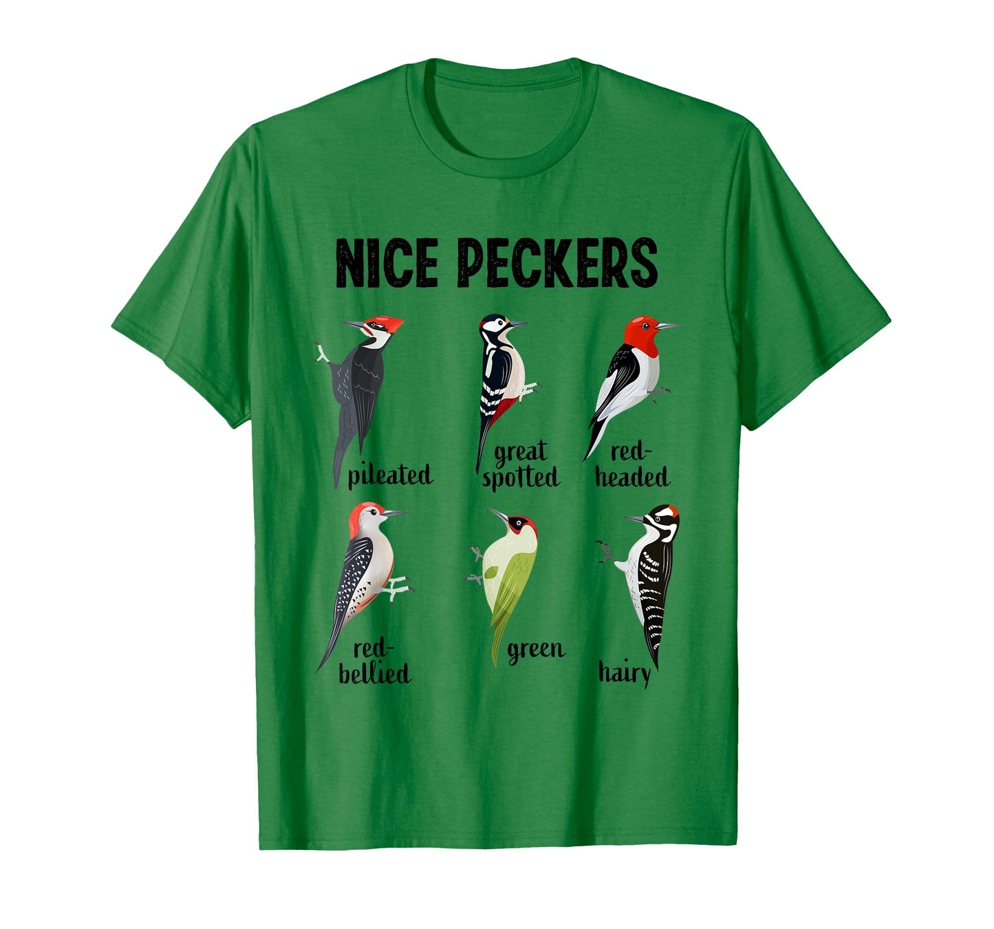 Funny Woodpecker Nice Peckers bird watching T-Shirt