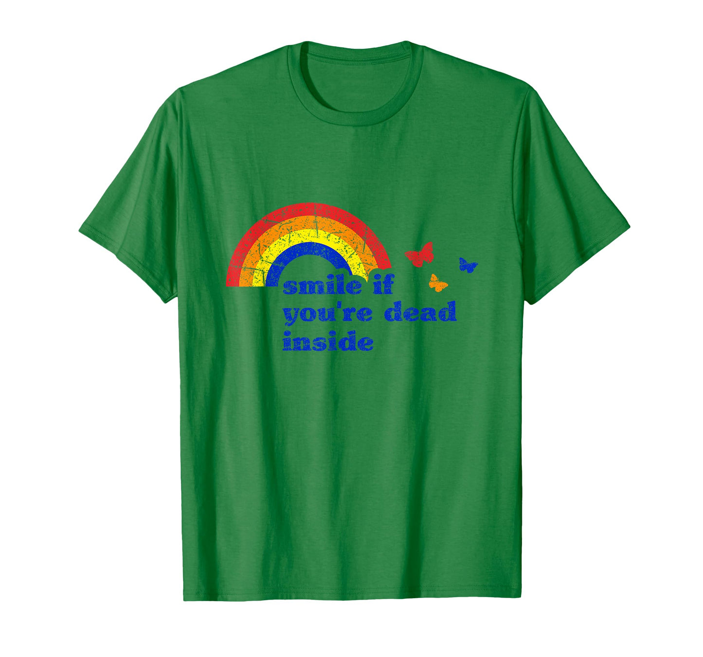 "Smile if You're Dead Inside" Rainbow Vintage Dark Humor T-Shirt