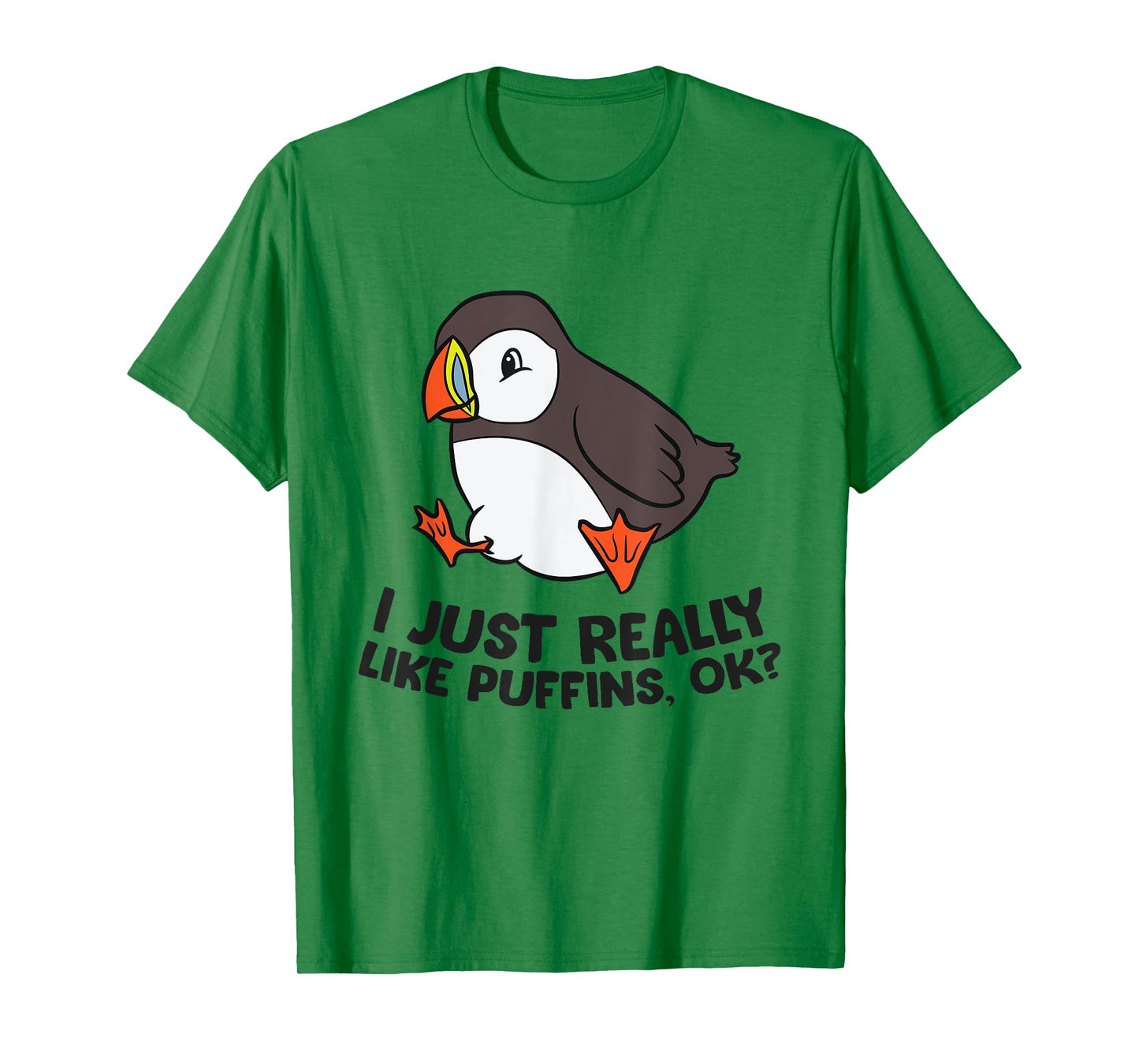 I Just Really Like Puffins, Ok? Love Puffin Birds T-Shirt
