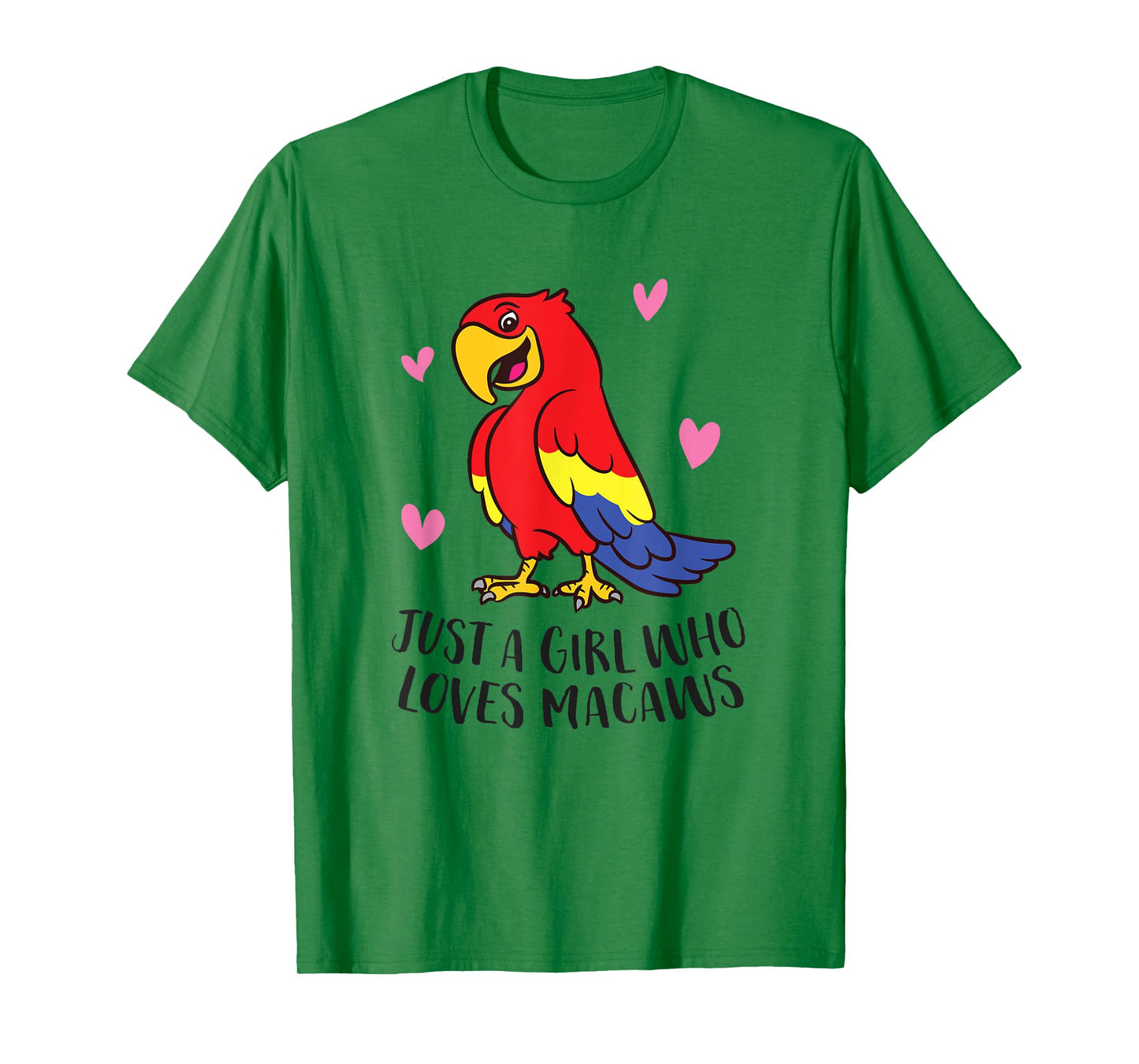 Just a Girl Who Loves Macaws Cute Macaw Girl T-Shirt