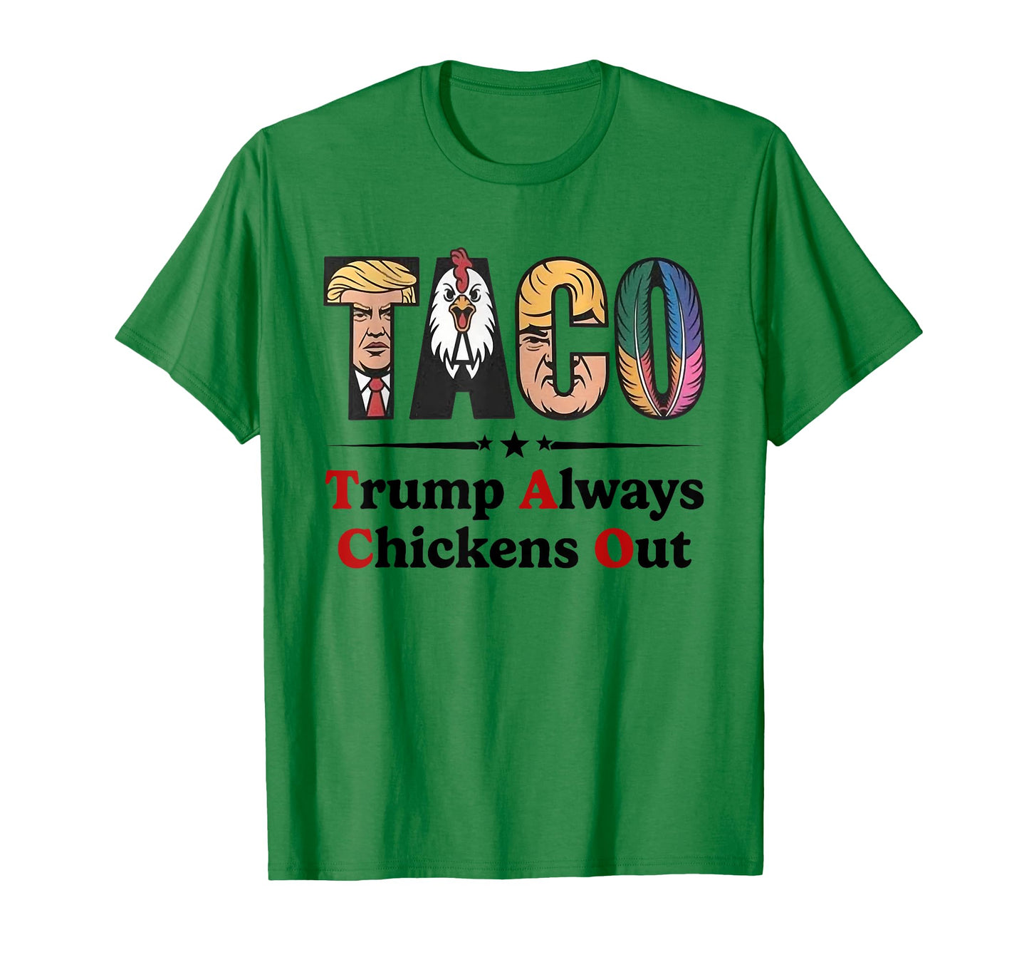 Trumps Always Chicken Out Taco America Vintage T-Shirt