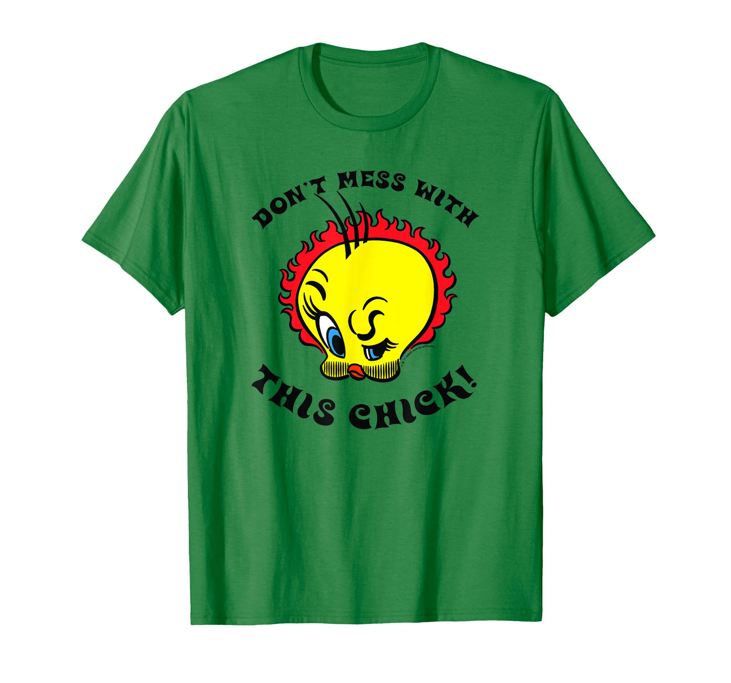 WB100 Looney Tunes Tweety Bird Don't Mess With This Chick! T-Shirt